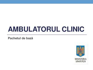 Ambulatorul clinic