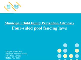 Municipal Child Injury Prevention Advocacy Four-sided pool fencing laws