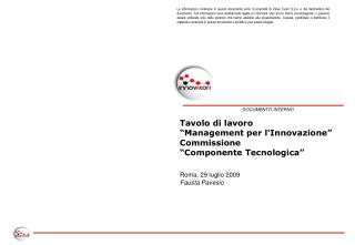 Tavolo di lavoro “Management per l'Innovazione” Commissione “Componente Tecnologica”