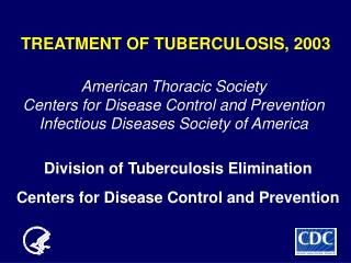 TREATMENT OF TUBERCULOSIS, 2003