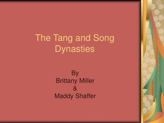 The Tang and Song Dynasties