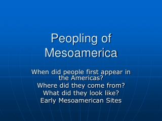 Peopling of Mesoamerica