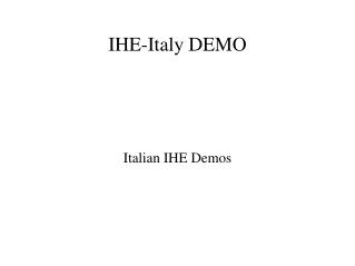 IHE-Italy DEMO