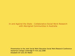Presentation to the Joint Social Work Education Social Work Research Conference