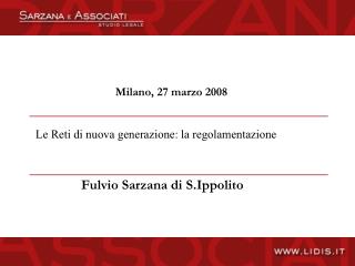 Milano, 27 marzo 2008