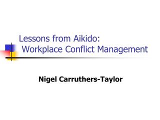 Lessons from Aikido: Workplace Conflict Management