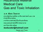 Hazardous Material Medical Care Gas and Toxic Inhalation