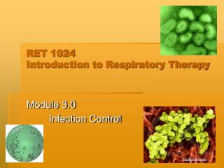 RET 1024 Introduction to Respiratory Therapy