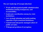 The new leadersip of Georgia inherited: