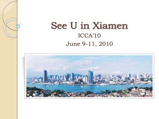 See U in Xiamen