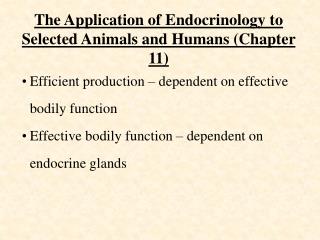 The Application of Endocrinology to Selected Animals and Humans (Chapter 11)