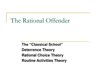 The Rational Offender