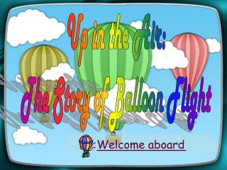 Up in the Air: The Story of Balloon Flight