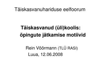 Täiskasvanuhariduse eelfoorum