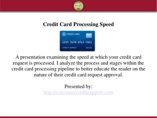 Credit Card Processing Speed