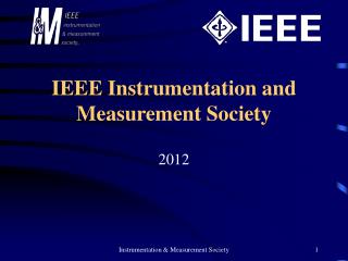 Instrumentation &amp; Measurement Society