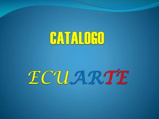 CATALOGO ECU AR TE