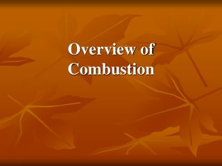 Overview of Combustion