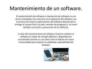 Mantenimiento de un software.