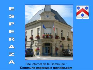 Site internet de la Commune : Commune-esperaza.e-monsite