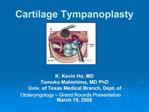 Cartilage Tympanoplasty