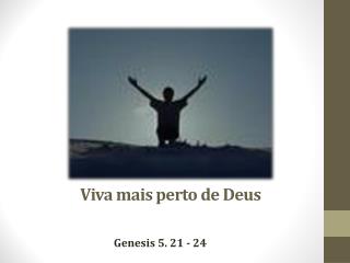 Viva mais perto de Deus