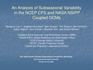 An Analysis of Subseasonal Variability in the NCEP CFS and NASA NSIPP Coupled GCMs