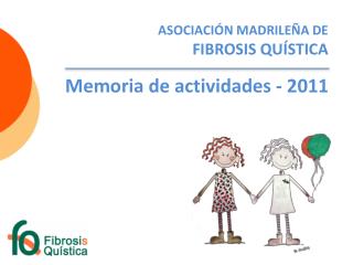 ASOCIACIÓN MADRILEÑA DE FIBROSIS QUÍSTICA