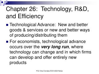 Chapter 26: Technology, R&D, and Efficiency