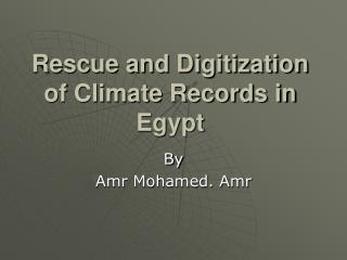 Rescue and Digitization of Climate Records in Egypt