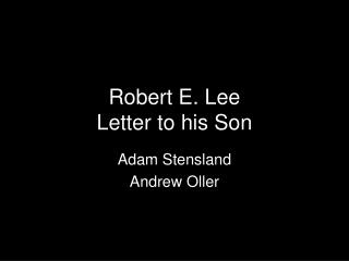 Robert E. Lee Letter to his Son