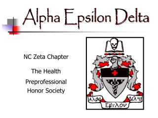 NC Zeta Chapter The Health Preprofessional Honor Society