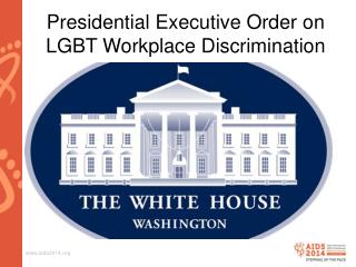 Presidential Executive Order on LGBT Workplace Discrimination