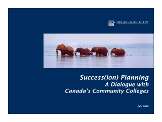 Success(ion) Planning A Dialogue with Canada’s Community Colleges July 2010