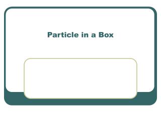 Particle in a Box