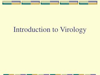 Introduction to Virology