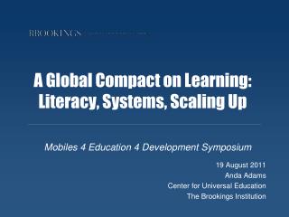A Global Compact on Learning: Literacy, Systems, Scaling Up