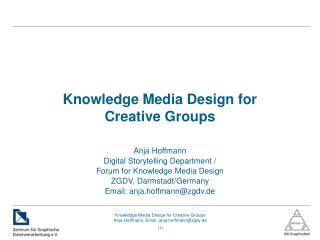 Knowledge Media Design for Creative Groups