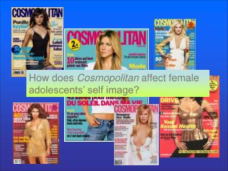 How does Cosmopolitan affect female adolescents’ self image?