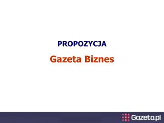 PROPOZYCJA Gazeta Biznes