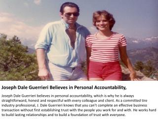 Joseph Dale Guerrieri Believes in Personal Accountability,