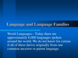 Language and Language Families
