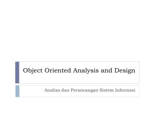 Object Oriented Analysis and Design