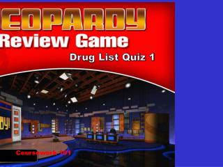 Drug List Quiz 1