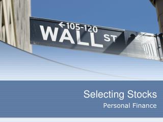 Selecting Stocks
