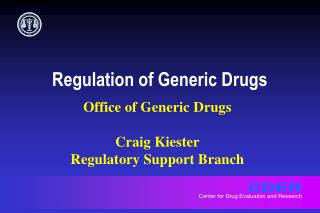 Regulation of Generic Drugs