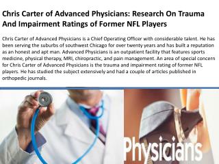 Chris Carter of Advanced Physicians: Research On Trauma And