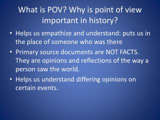 What is POV? Why is point of view important in history?