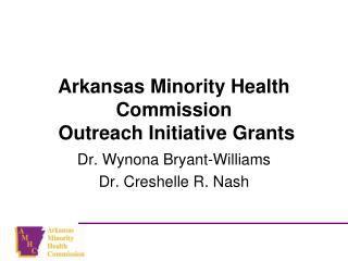 Arkansas Minority Health Commission Outreach Initiative Grants