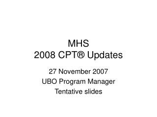 MHS 2008 CPT® Updates